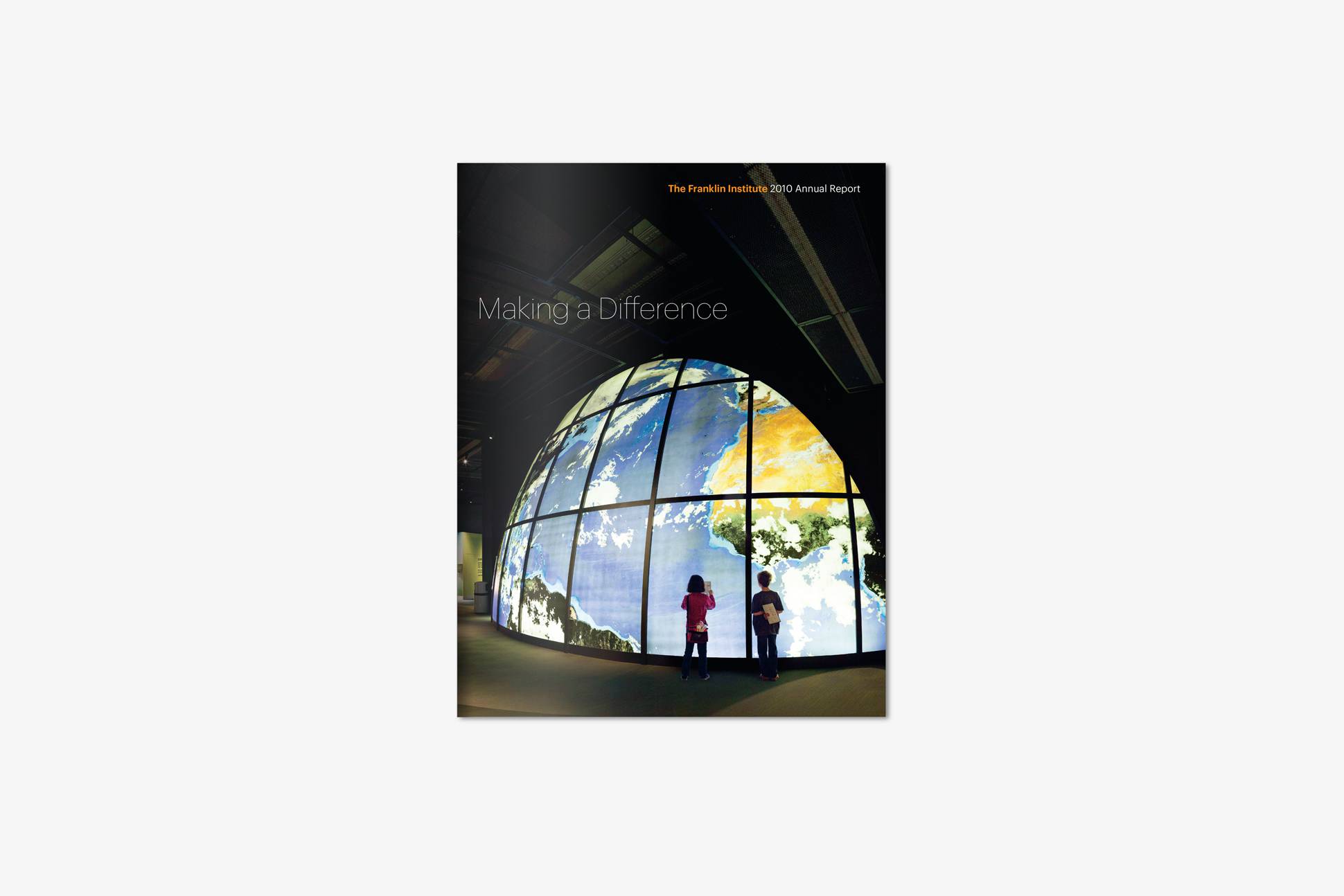 Franklin Institute 2010 Annual Report